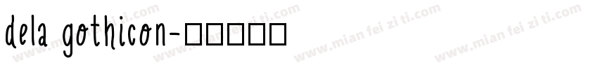 dela gothicon字体转换